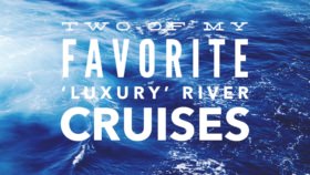 favorite luxury river cruises